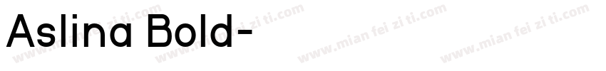 Aslina Bold字体转换